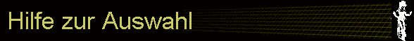 Hilfe zur Auswahl
